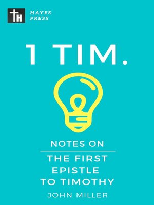 cover image of Notes on the First Epistle to Timothy